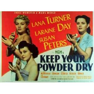 Keep Your Powder Dry Movie Poster (11 x 14 Inches   28cm x 36cm) (1945 