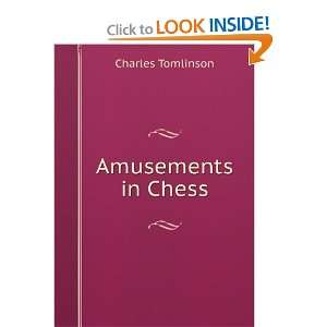  Amusements in Chess Charles Tomlinson Books
