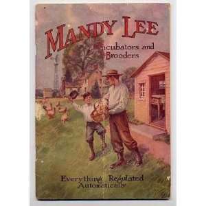  Mandy Lee Incubators & Brooders Booklet 1920s Geo H Lee 