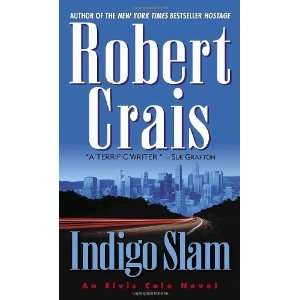  Indigo Slam An Elvis Cole Novel [Mass Market Paperback 