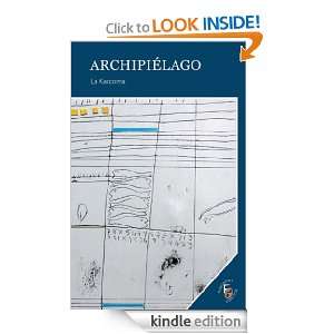 ARCHIPIÉLAGO (Spanish Edition) La Karcoma  Kindle Store