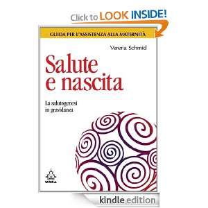 Salute e nascita (Italian Edition) Verena Schmid  Kindle 