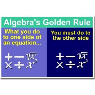 Math Algebras Golden Rule, Classroom Poster by PosterEnvy