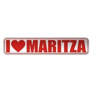   I LOVE MARITZA  STREET SIGN NAME