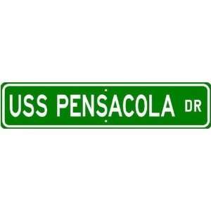  USS PENSACOLA LSD 38 Street Sign   Navy