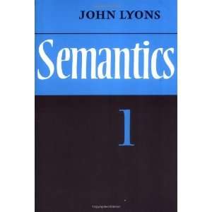  Semantics Volume 1 [Paperback] John Lyons Books