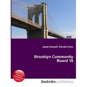  Brooklyn Community Board 18 Ronald Cohn Jesse Russell 