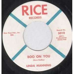    BOO ON YOU 7 INCH (7 VINYL 45) US RICE LINDA MANNING Music