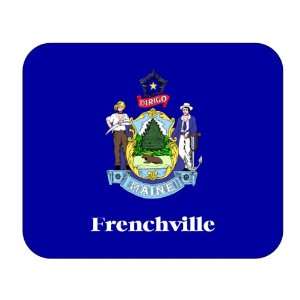  US State Flag   Frenchville, Maine (ME) Mouse Pad 