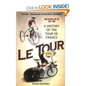  Le Tour A History of the Tour de France [Paperback 