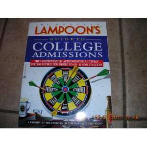  The Harvard Lampoons Guide to College Admissions The 