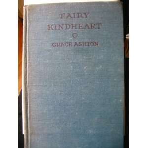  Fairy Kindheart Grace Ashton Books