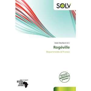  Rogéville (9786138590408) Erwin Dee Kord Books