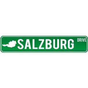   Drive   Sign / Signs  Austria Street Sign City