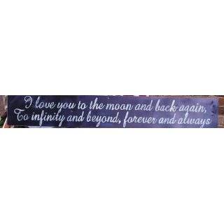 Shabby  I Love You to the Moon and Back  Hand Painted Wood Sign