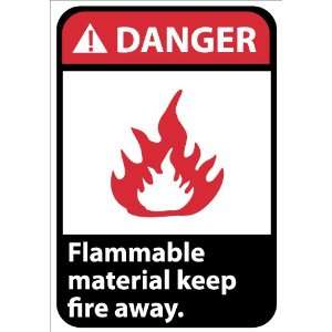 Danger, Flammable Material Keep Fire Away, 14X10, Adhesive Vinyl 