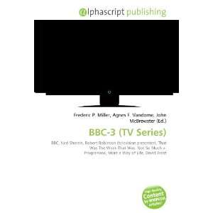  BBC 3 (TV Series) (9786133613683) Books