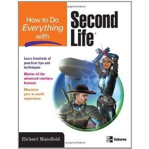  How to Do Everything with Second Life® [Paperback 