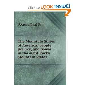   , and power in the eight Rocky Mountain States Neal R Peirce Books