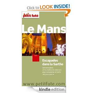 Le Mans   Escapades dans la Sarthe (City Guide) (French Edition 
