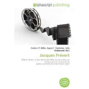  Jacques Prévert (French Edition) (9786134244893) Books