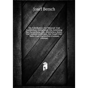   Email Und . Maler Und Unstreicher (German Edition) Josef Bersch