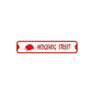  HEDGEHOG STREET sign * street animal pet