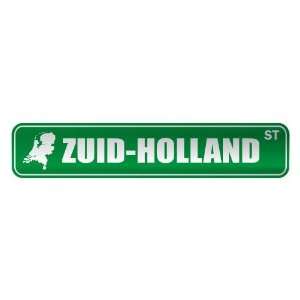   ZUID HOLLAND ST  STREET SIGN CITY NETHERLANDS