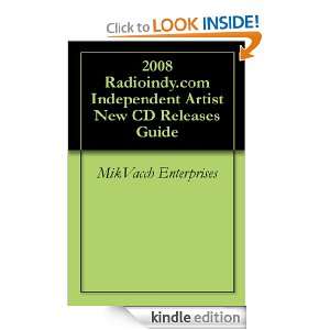 2008 Radioindy Independent Artist New CD Releases Guide MikVacch 