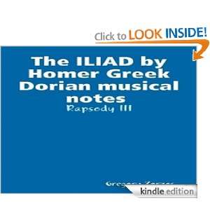 The ILIAD by Homer Greek Dorian musical notes Rhapsody III Gregory 
