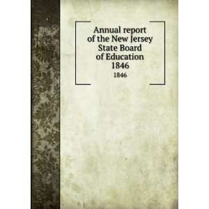  report of the New Jersey State Board of Education. 1846 New Jersey 