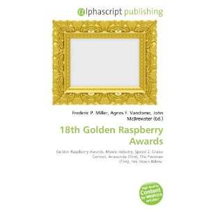  18th Golden Raspberry Awards (9786134118293) Books