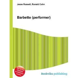  Barbette (performer) Ronald Cohn Jesse Russell Books