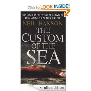 The Custom Of The Sea Neil Hanson  Kindle Store