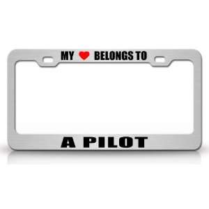 MY HEART BELONGS TO A PILOT Occupation Metal Auto License Plate Frame 