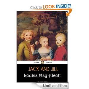 Jack and Jill (Annotated) Louisa May Alcott  Kindle Store