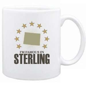   New  I Am Famous In Sterling  Colorado Mug Usa City