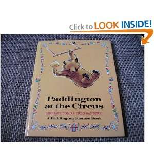  Paddington at the Circus (Paddington picture books 