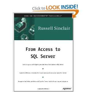  From Access to SQL Server (9781893115248) Russell 