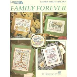    Family Forever Leaflet 2572   20 Designs Leisure Arts Books