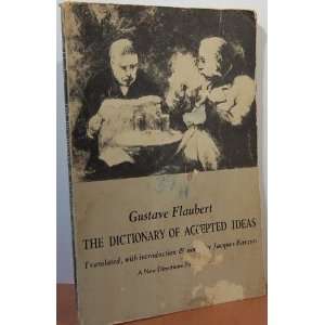  The Dictionary of Accepted Ideas Gustave Flaubert Books