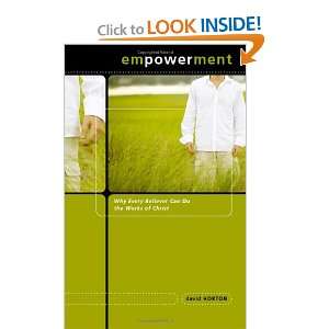  Empowerment Why Every Believer Can Do the Works of Christ 