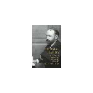 Thomas Hardy A Textual Study of the Short Stories (Nineteenth Century 