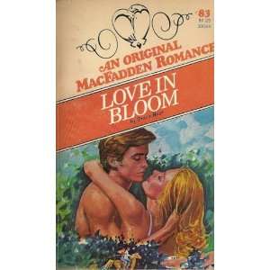  Love In Bloom (An Original MacFadden Romance, #83 