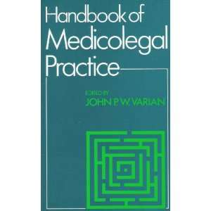  Handbook of Medicolegal Practice, 1e (9780750612388) John 