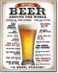   TO ORDER A BEER AROUND THE WORLD Bar Beer Funny Tin Metal Sign  