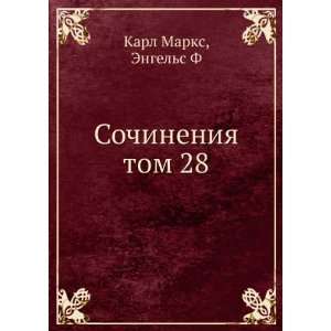   Sochineniya tom 28 (in Russian language) Engels F Karl Marks Books