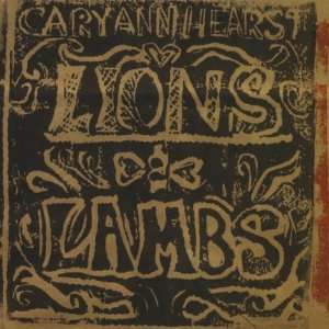  Lions and Lambs Cary Ann Hearst Music