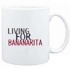  Mug White  living for Bananarita  Drinks Sports 