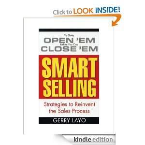 Smart Selling Strategies to Reinvent the Sales Process Gerry Layo 